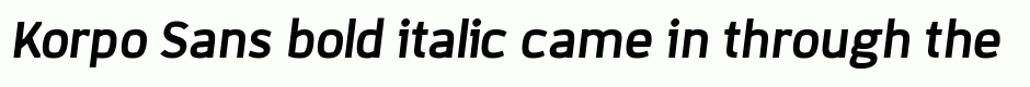 Korpo Sans bold italic