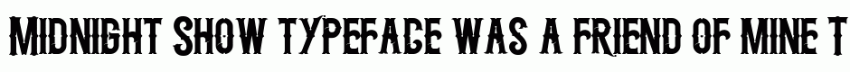 Midnight Show typeface