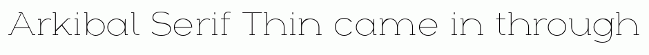 Arkibal Serif Thin