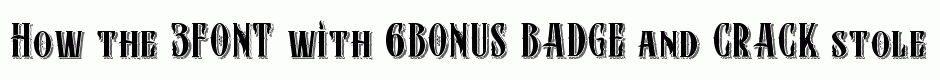 3FONT with 6BONUS BADGE and CRACK