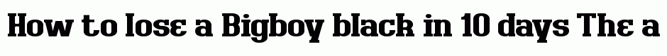 Bigboy black
