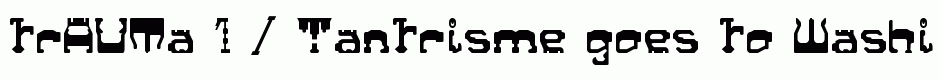 trAUMa 1 / Tantrisme