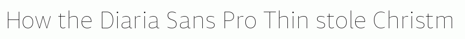 Diaria Sans Pro Thin