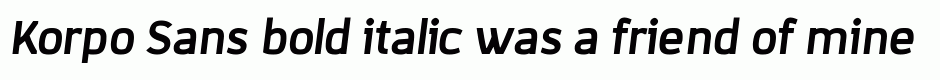 Korpo Sans bold italic