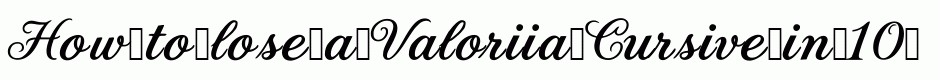 Valoriia Cursive