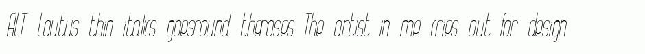 ALT Lautus thin italics
