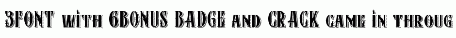 3FONT with 6BONUS BADGE and CRACK