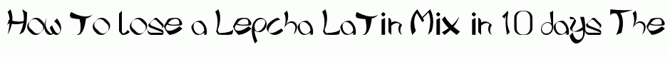 Lepcha Latin Mix