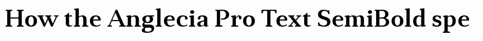 Anglecia Pro Text SemiBold