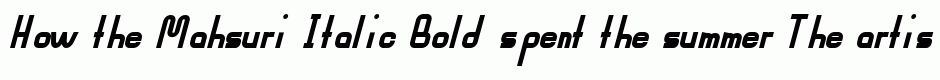 Mahsuri Italic Bold