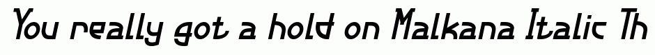 Malkana Italic