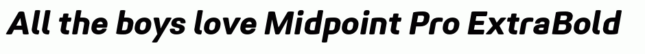 Midpoint Pro ExtraBold Oblique