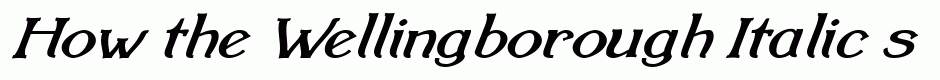 Wellingborough Italic