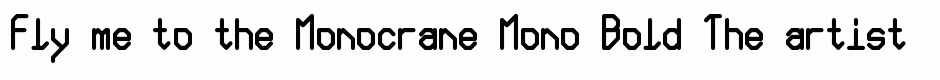 Monocrane Mono Bold