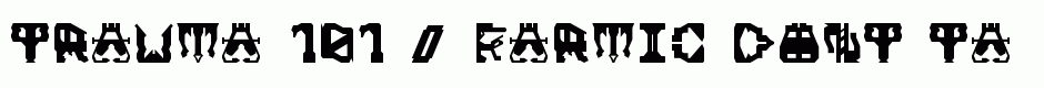 trAUMa 101 / Karmic