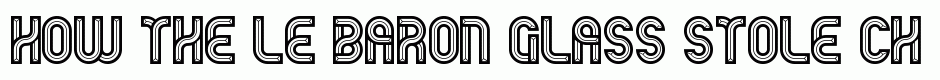 Le Baron Glass