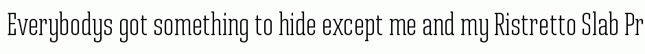 Ristretto Slab Pro Light