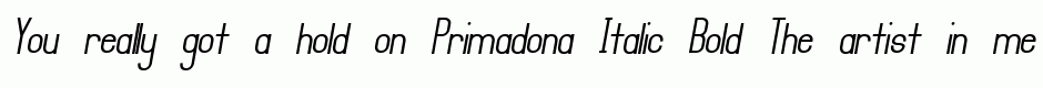 Primadona Italic Bold
