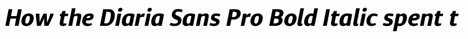 Diaria Sans Pro Bold Italic
