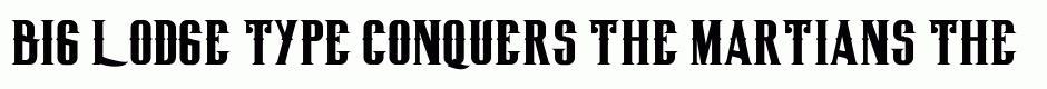 Big Lodge Type