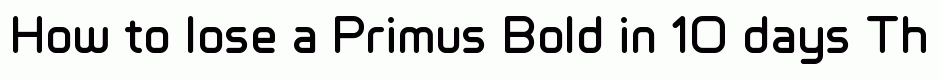 Primus Bold