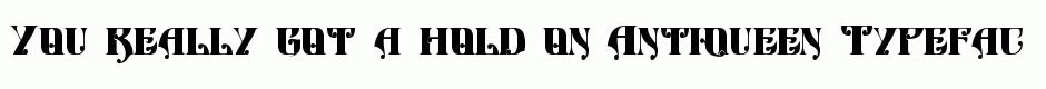 Antiqueen Typeface