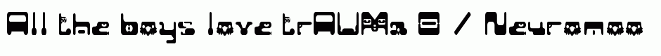 trAUMa 8 / Neuromoog
