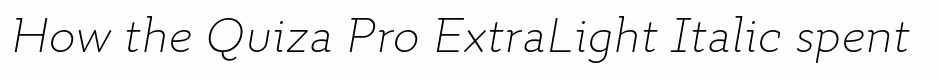 Quiza Pro ExtraLight Italic