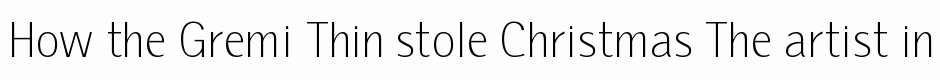 Gremi Thin