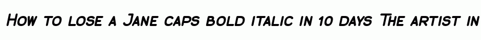Jane caps bold italic