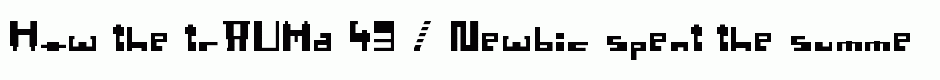 trAUMa 43 / Newbic