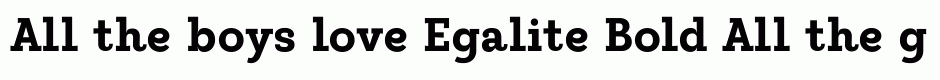 Egalite Bold