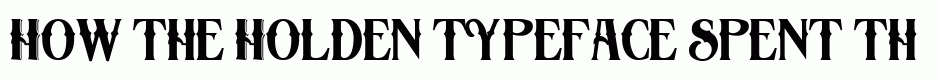Holden typeface