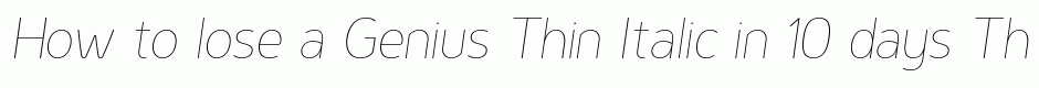 Genius Thin Italic