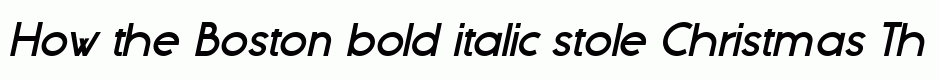 Boston bold italic