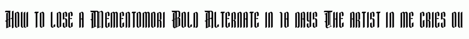 Mementomori Bold Alternate
