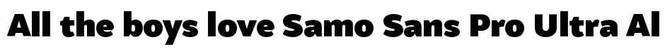 Samo Sans Pro Ultra