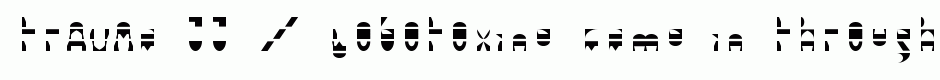 trAUMa 33 / Lobotoxine