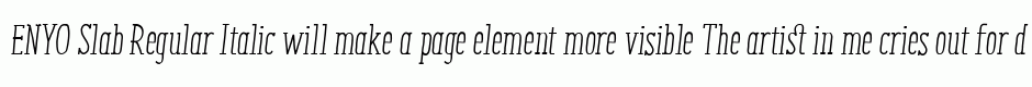ENYO Slab Regular Italic