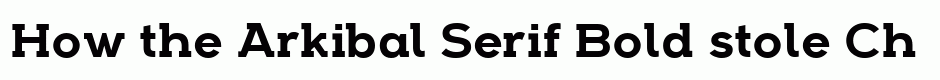 Arkibal Serif Bold
