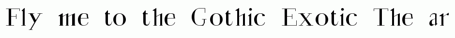 Gothic Exotic