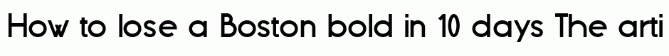 Boston bold