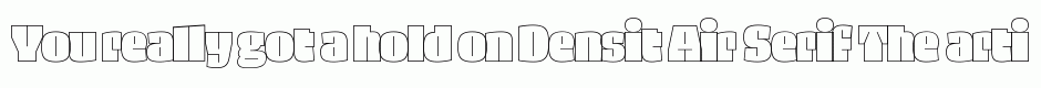 Densit Air Serif