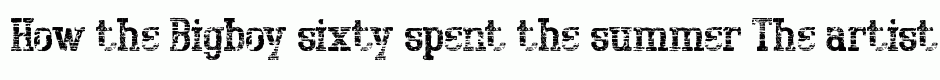 Bigboy sixty