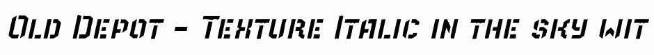 Old Depot - Texture Italic