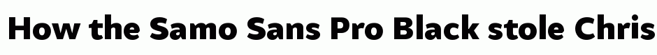 Samo Sans Pro Black