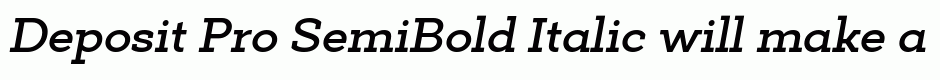 Deposit Pro SemiBold Italic