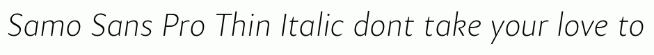 Samo Sans Pro Thin Italic