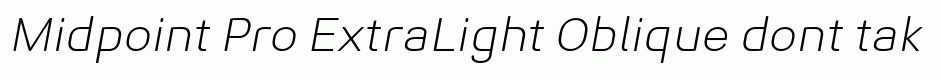 Midpoint Pro ExtraLight Oblique