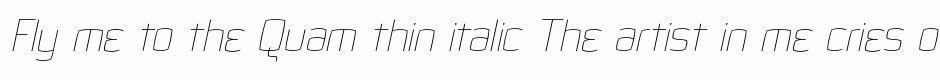 Quam thin italic